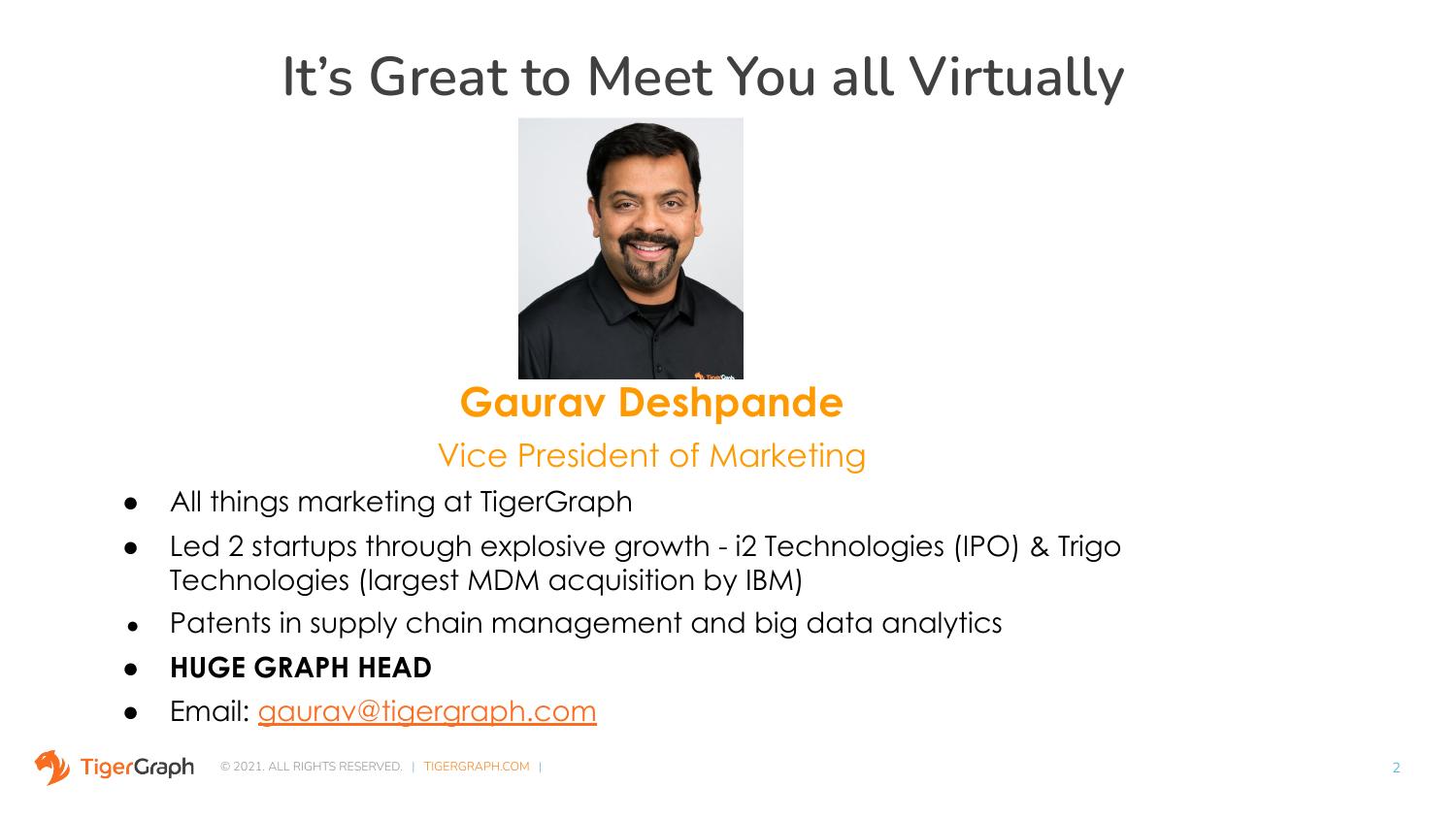 A 2021 TigerGraph keynote slide introducing Gaurav Deshpande as vice president of marketing