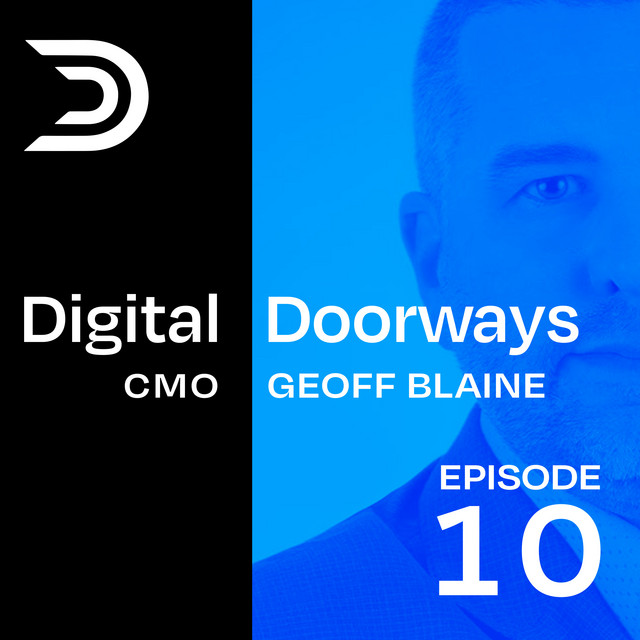 Digital Doorways podcast artwork featuring Geoff Blaine