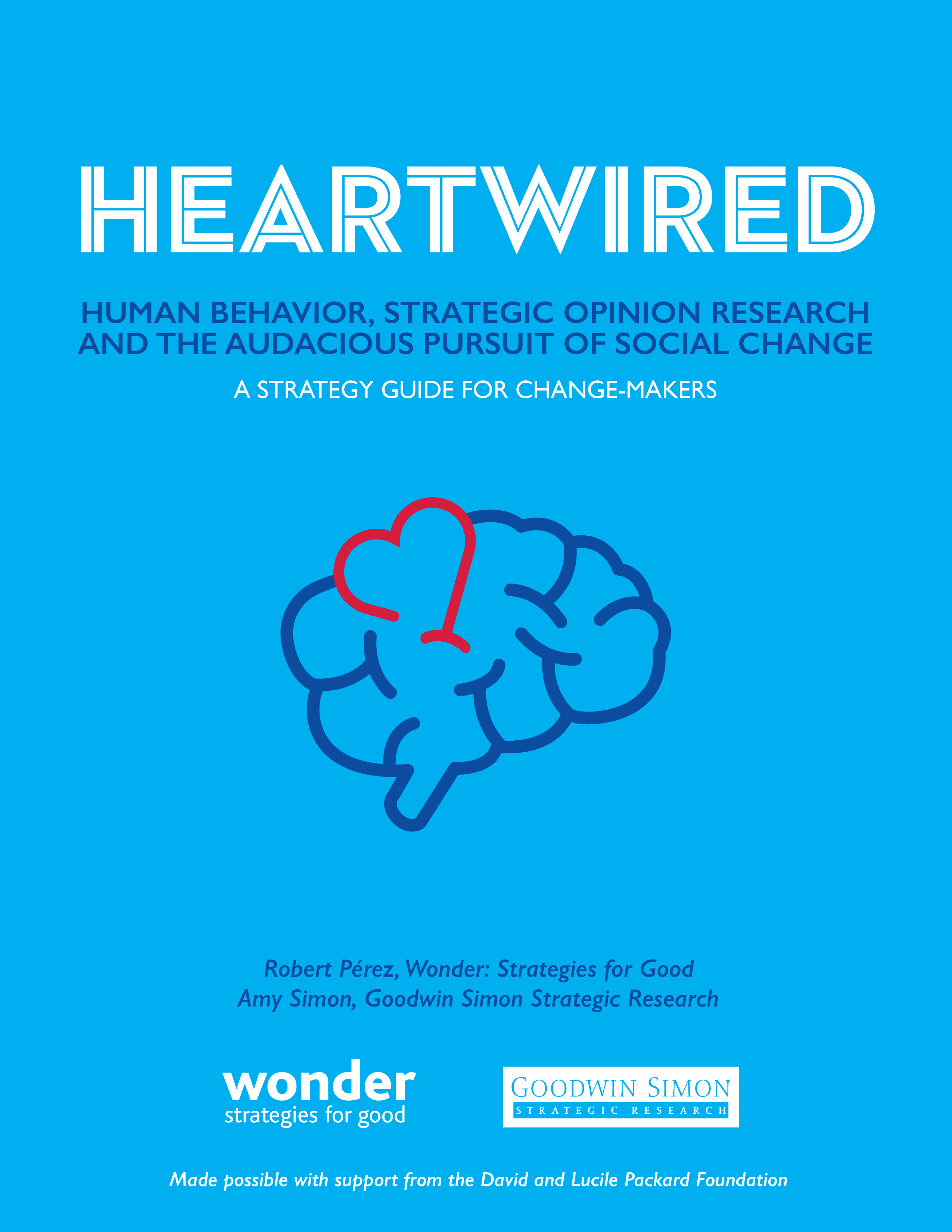 Cover of Heartwired, the strategy guide by Robert Pérez and Amy Simon