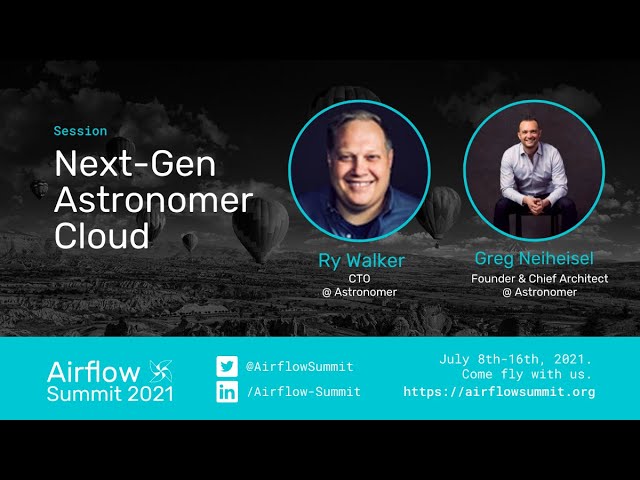 Airflow Summit 2021 session card showing Ry Walker and Greg Neiheisel for Next-Gen Astronomer Cloud