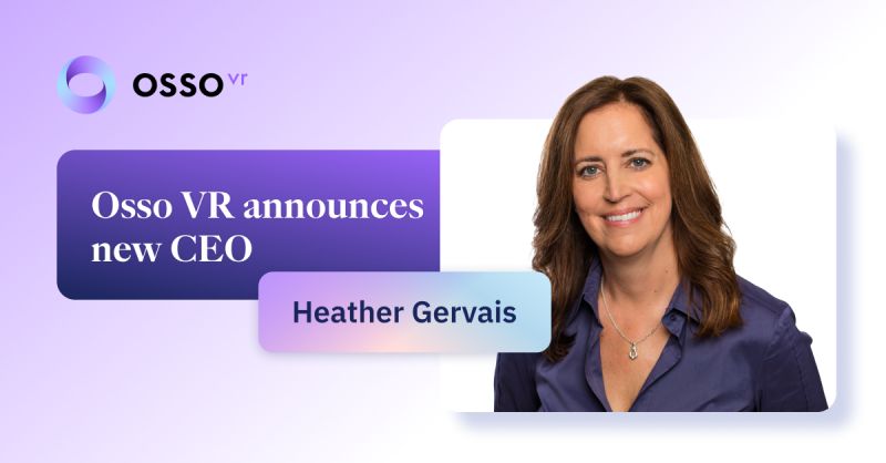 Osso VR announcement naming Heather Gervais as chief executive officer