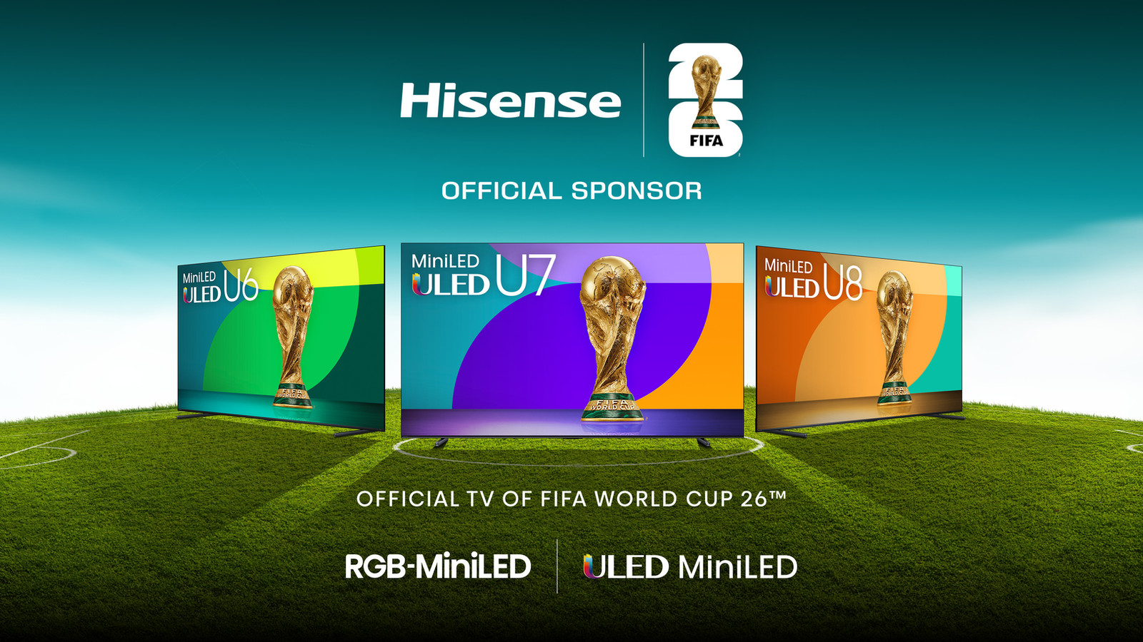 Three Hisense MiniLED televisions displayed on a football pitch with the FIFA World Cup trophy