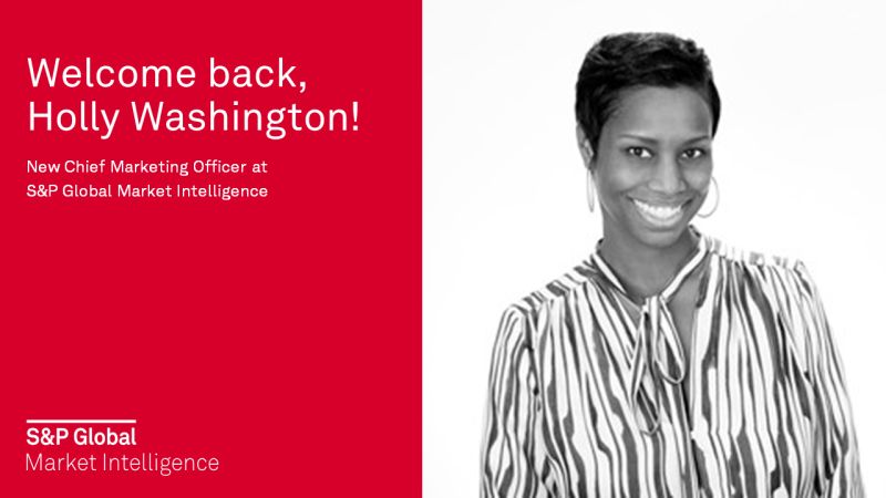 S&P Global Market Intelligence announcement welcoming Holly Washington back as Chief Marketing Officer
