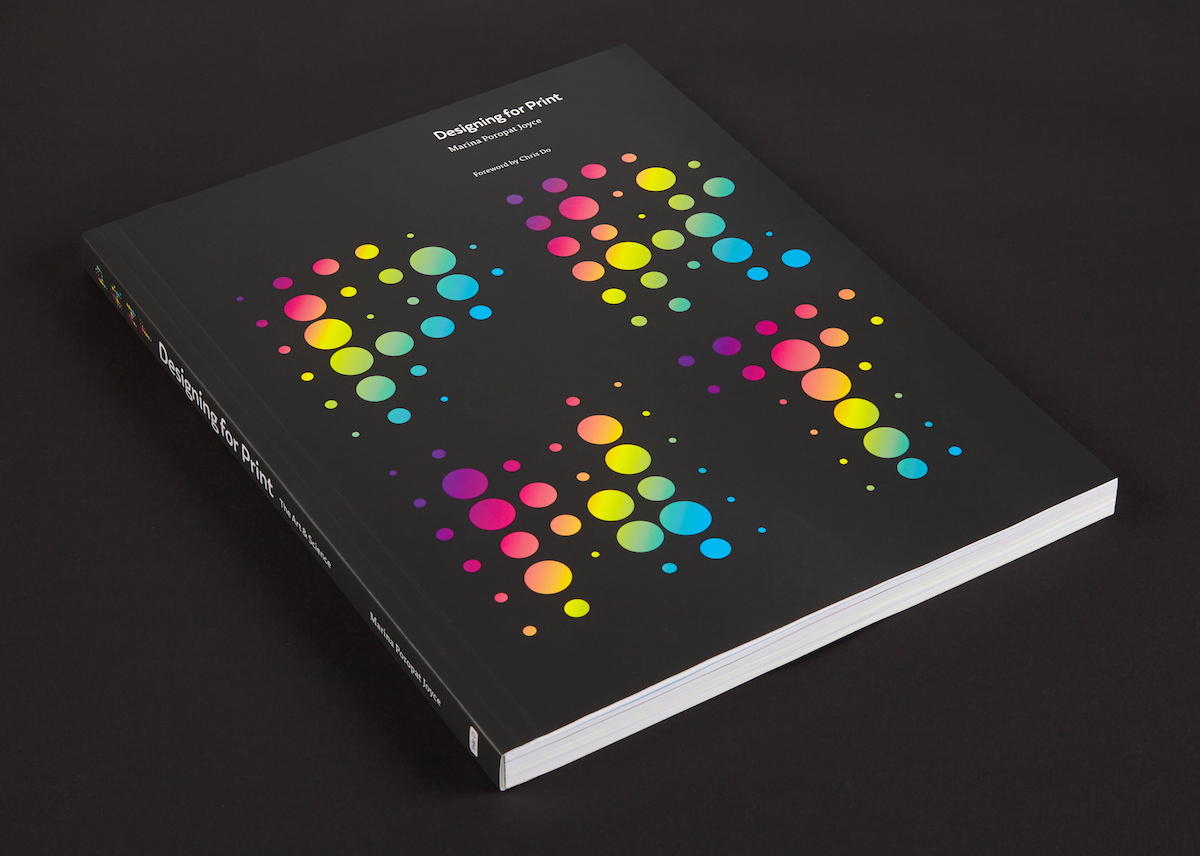 Designing for Print by Marina Poropat Joyce, with a black cover and colorful circular lettering
