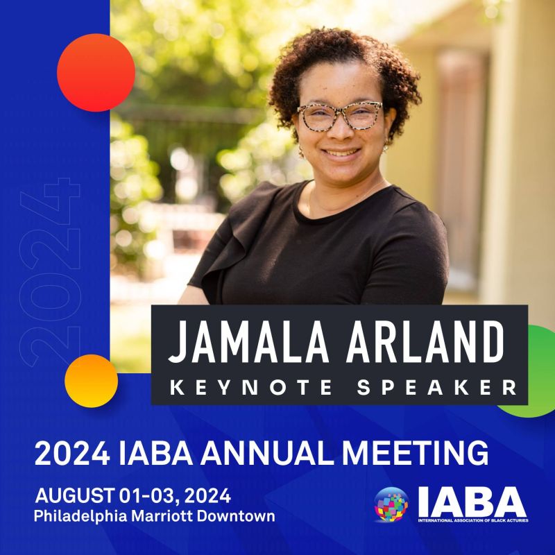 IABA announcement naming Jamala Arland as keynote speaker for its August 2024 annual meeting in Philadelphia
