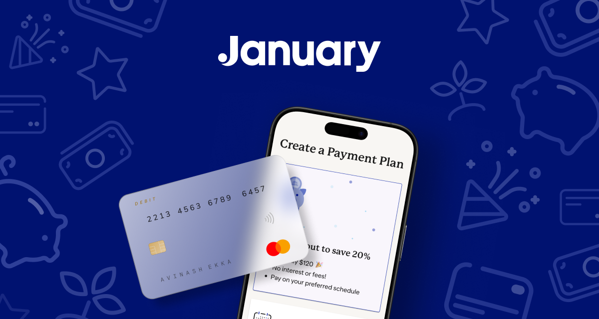 January brand image showing a credit card and a smartphone with a 'Create a Payment Plan' screen