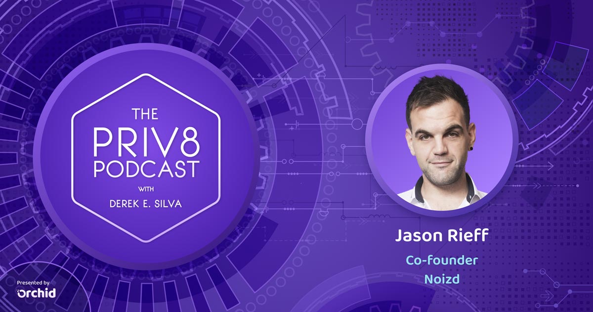 Promotional artwork for Jason Rieff's appearance on the Priv8 podcast as Noizd co-founder