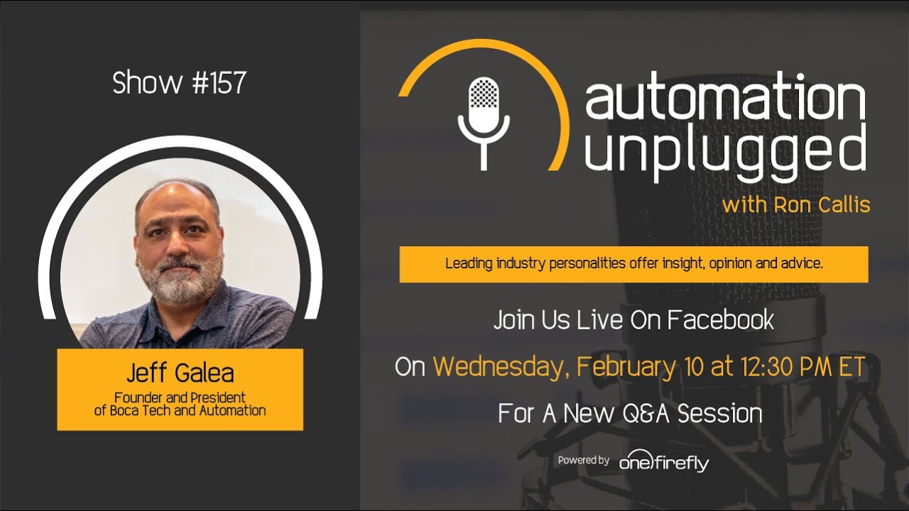 Automation Unplugged episode 157 promotional image featuring Jeff Galea
