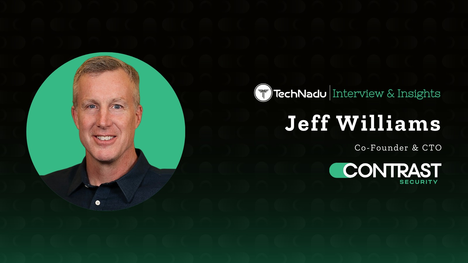 Press graphic showing Jeff Williams beside his name and role at Contrast Security