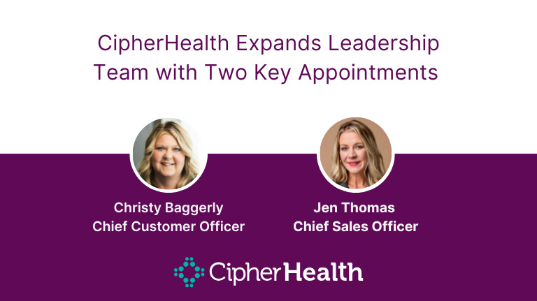 CipherHealth announcement graphic showing Christy Baggerly and Jen Thomas as new executive appointments
