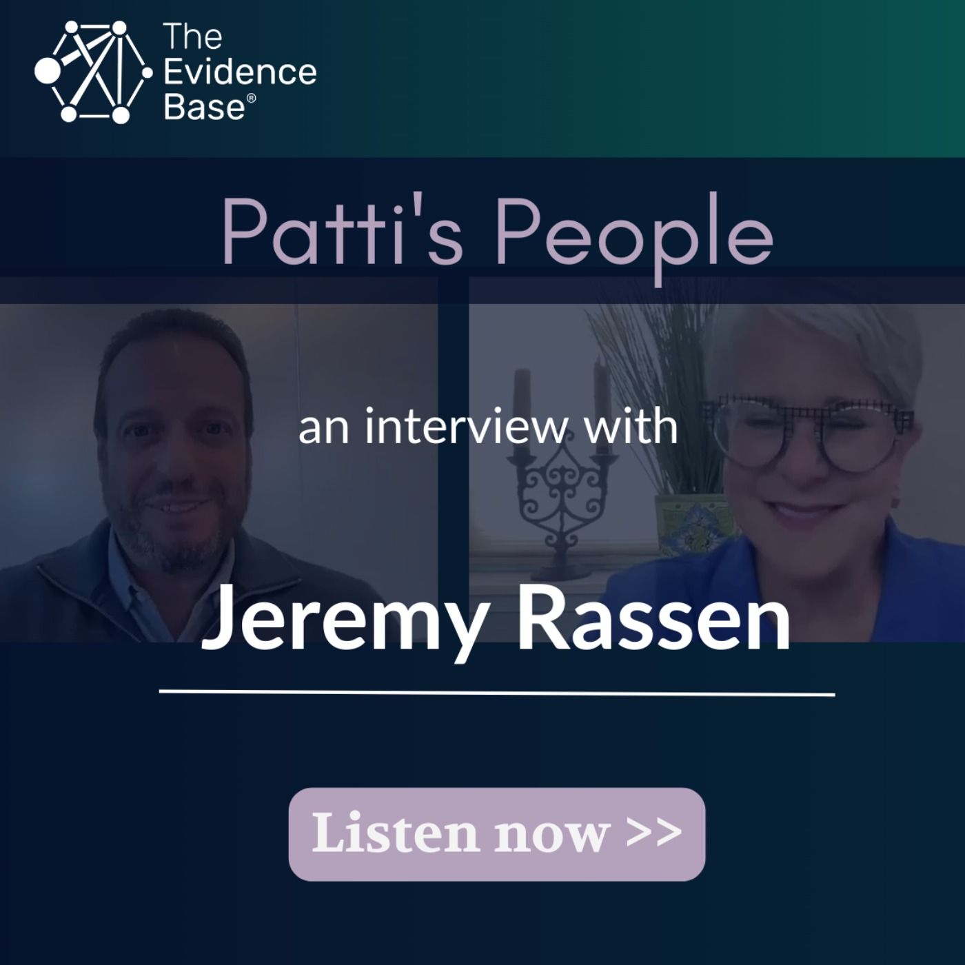 Promotional interview artwork showing Jeremy Rassen, left, and Patti Peeples, right, for Patti’s People.