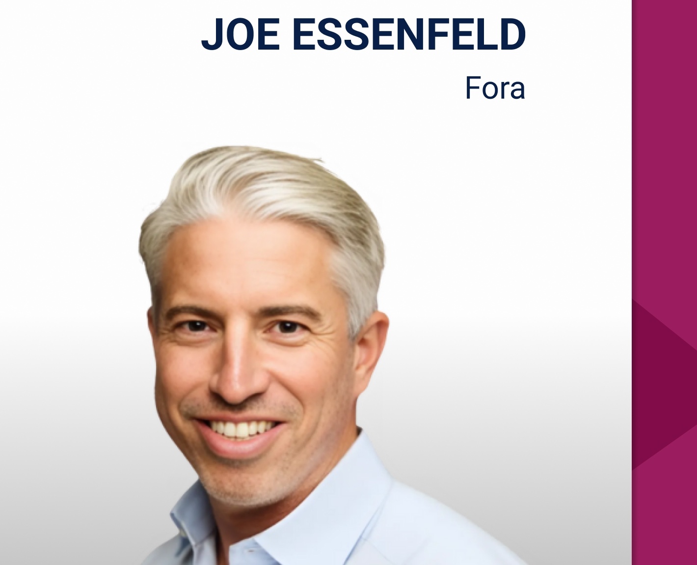 Joe Essenfeld, Co-Founder and CEO of FORA