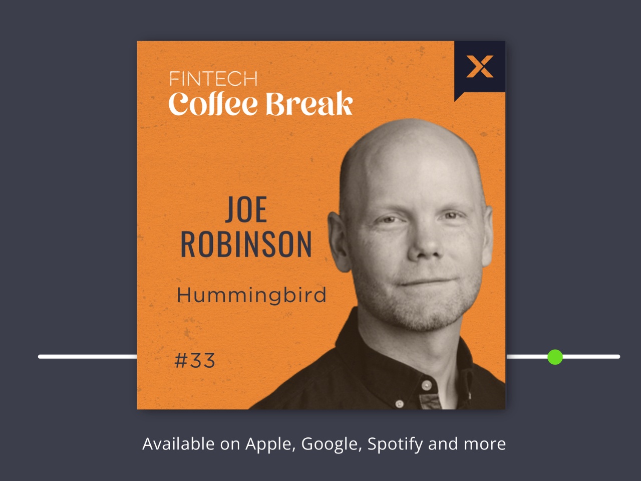 Fintech Coffee Break episode artwork featuring Joe Robinson discussing Hummingbird