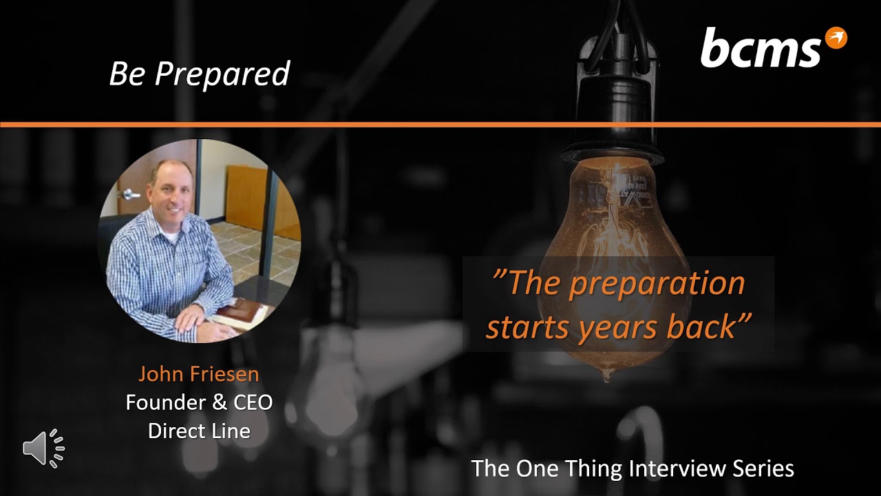 Published interview artwork showing John Friesen and his advice: The preparation starts years back