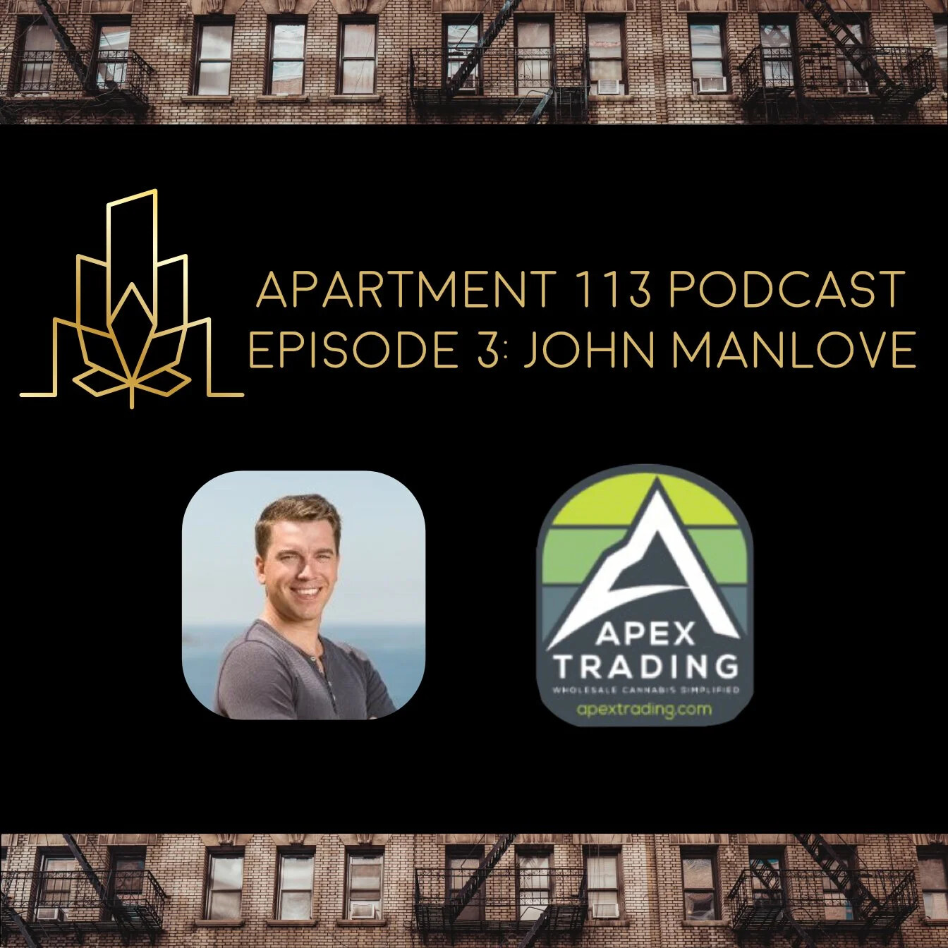 Apartment 113 podcast graphic featuring John Manlove and Apex Trading