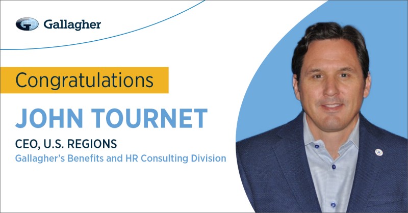 Gallagher’s announcement congratulating John Tournet on becoming CEO, U.S. Regions