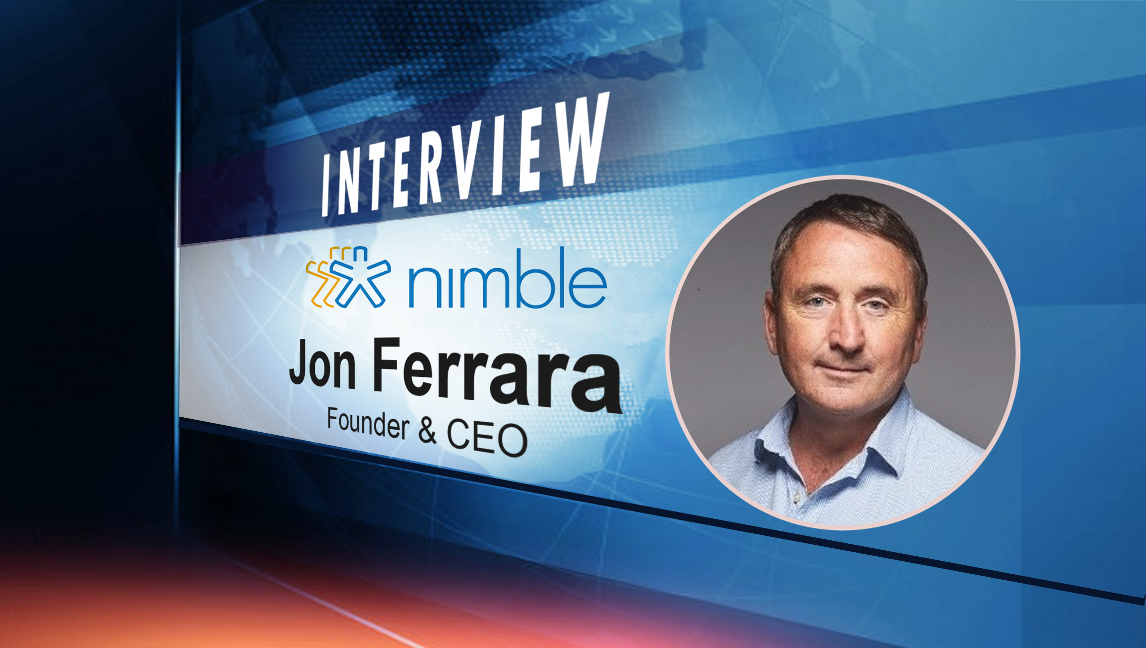SalesTechStar’s 2021 interview artwork featuring Jon Ferrara and Nimble