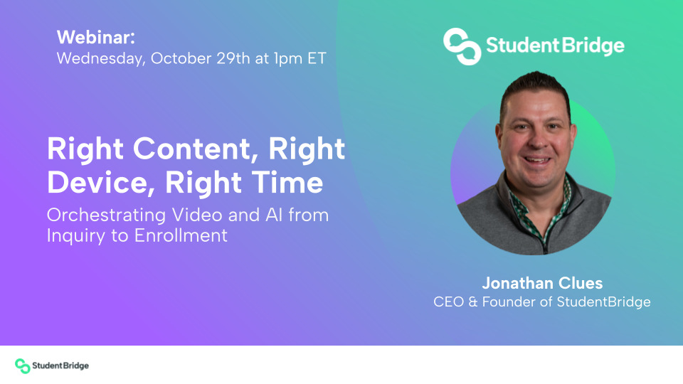 StudentBridge webinar card featuring Jonathan Clues and the words Right Content, Right Device, Right Time