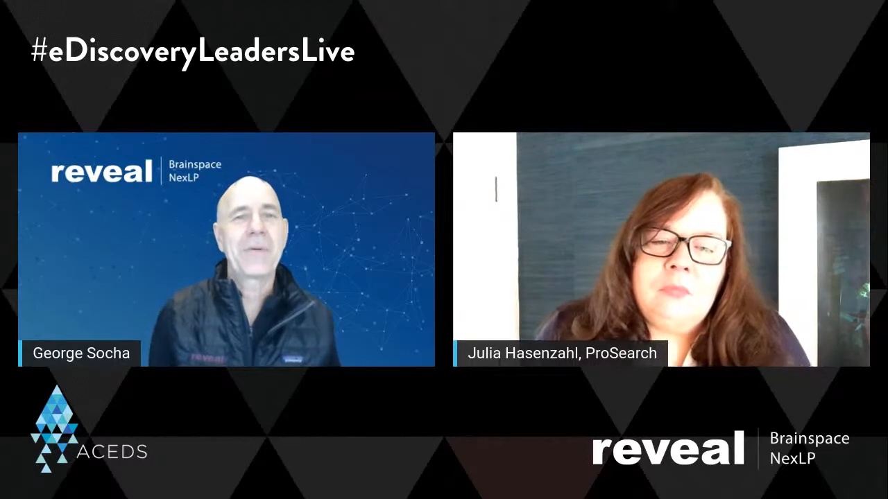 Julia Hasenzahl and George Socha in their eDiscovery Leaders Live video interview
