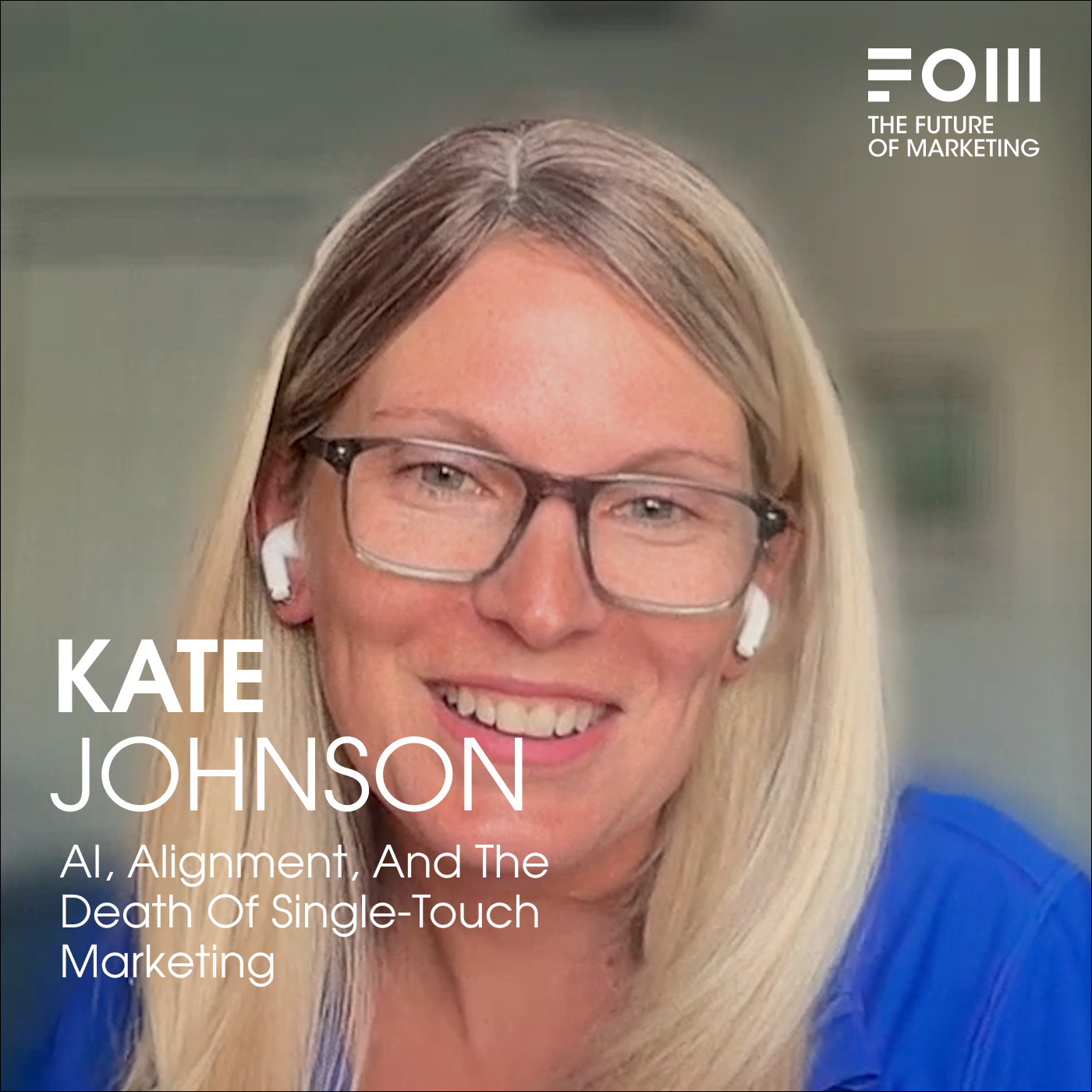 Kate Johnson speaking remotely for the Future of Marketing podcast