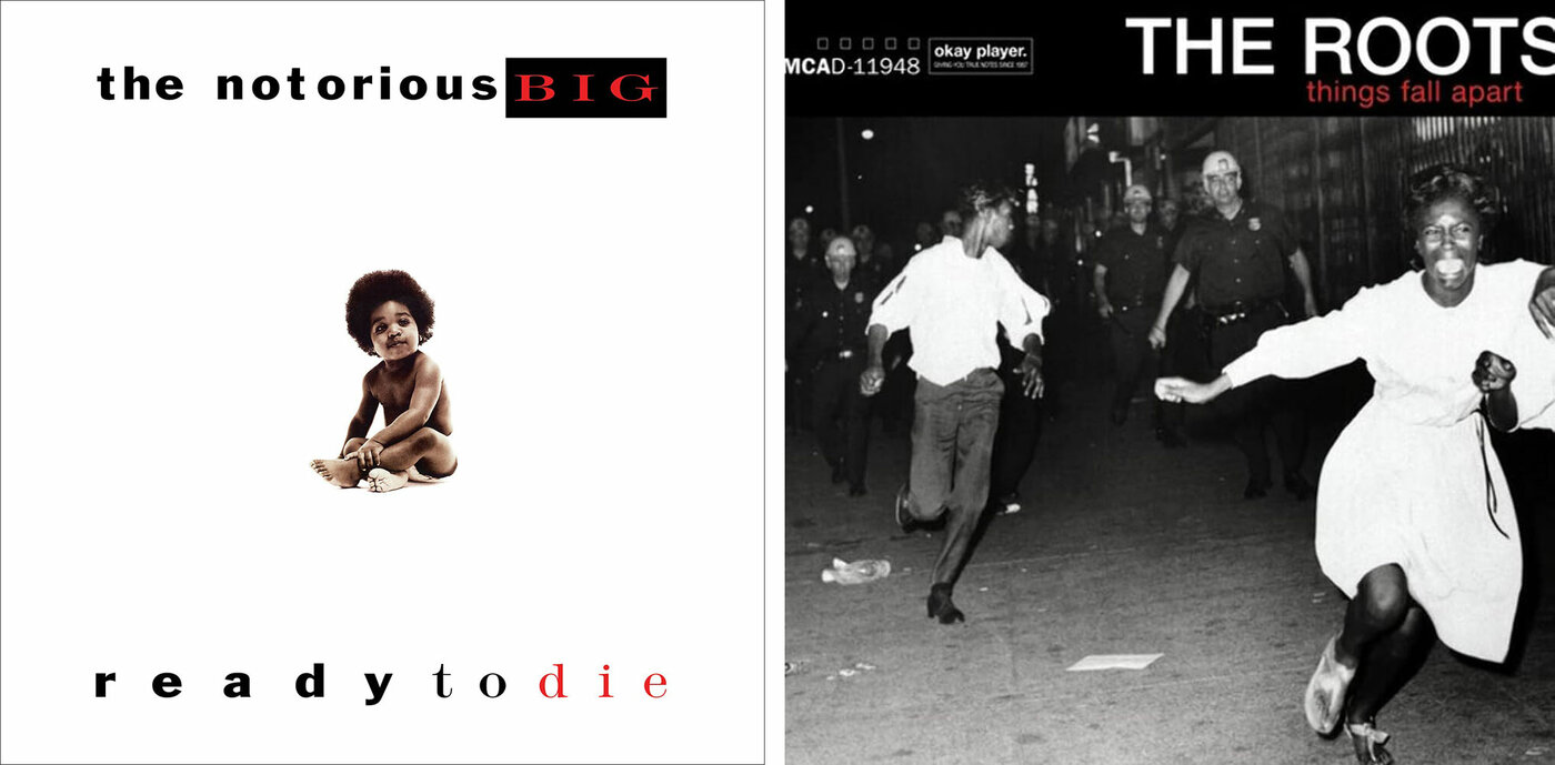Album artwork for The Notorious B.I.G.’s Ready to Die and The Roots’ Things Fall Apart