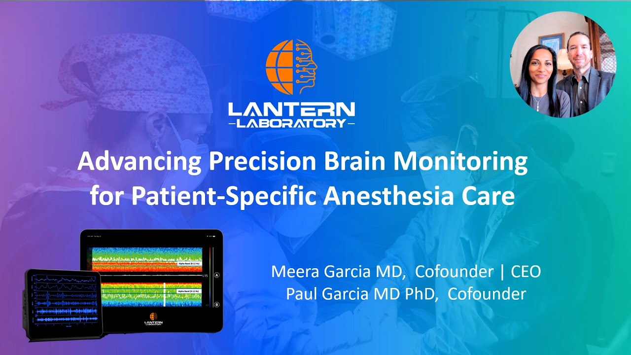 Lantern Laboratory pitch slide showing Meera and Paul Garcia, its brain-monitoring interface and operating-room imagery
