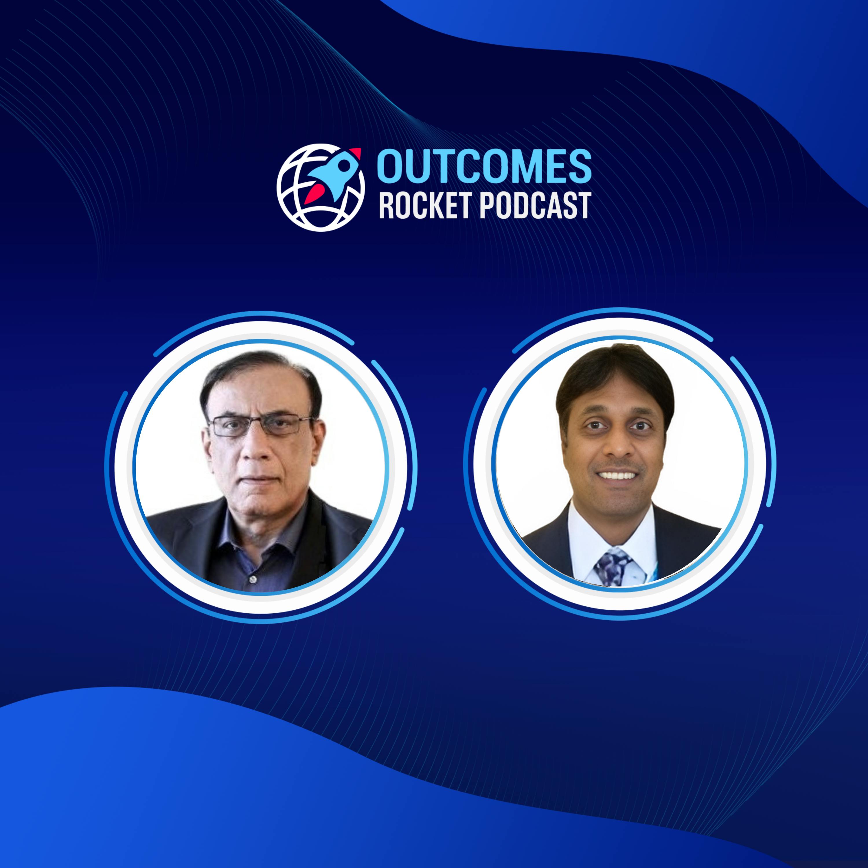 Outcomes Rocket podcast artwork featuring Latif Khalil and Nagesh Bashyam