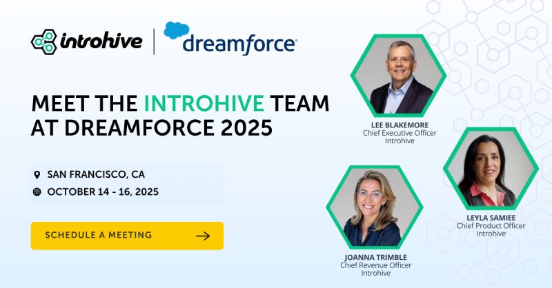 Introhive graphic introducing Lee Blakemore, Joanna Trimble and Leyla Samiee for Dreamforce 2025