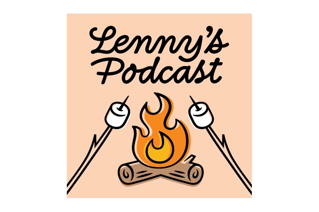 Lenny’s Podcast makes experience portable