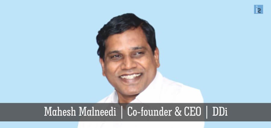 A 2018 press image of Mahesh Malneedi, captioned Co-founder and CEO of DDi