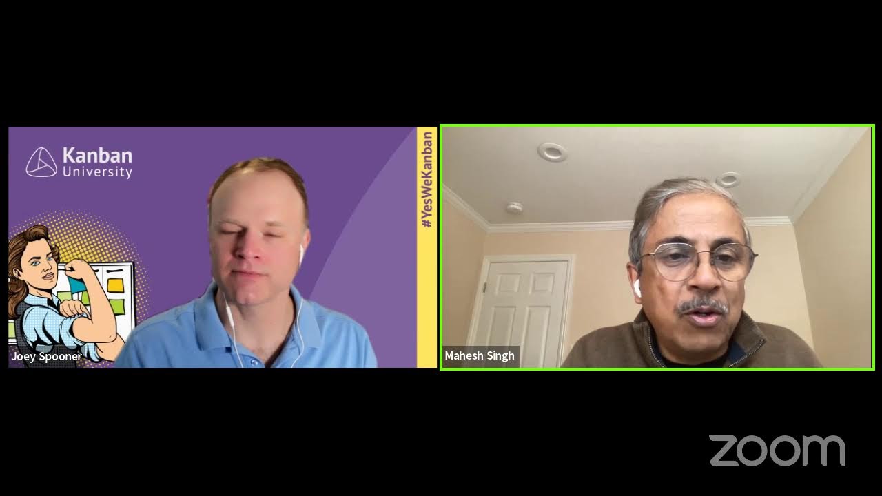 Mahesh Singh speaking with Kanban University's Joey Spooner during an online SwiftKanban session