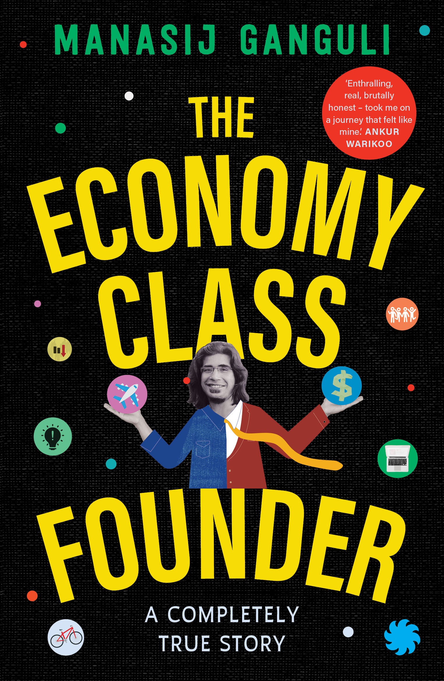 Cover of The Economy Class Founder by Manasij Ganguli, published by Juggernaut