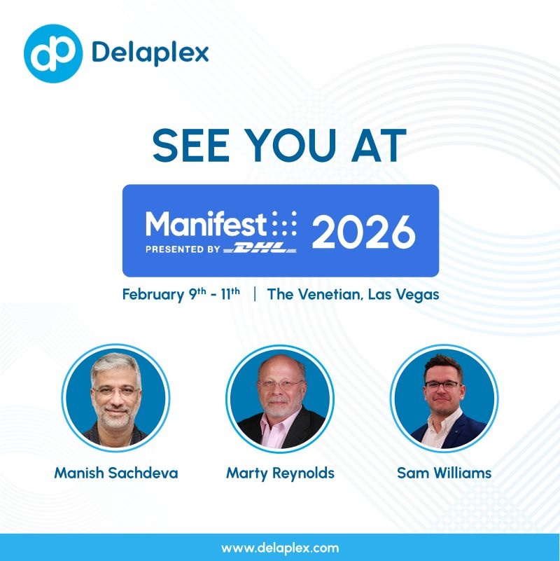 DelaPlex’s Manifest 2026 announcement showing Manish Sachdeva, Marty Reynolds and Sam Williams, with event dates February 9 to 11 in Las Vegas