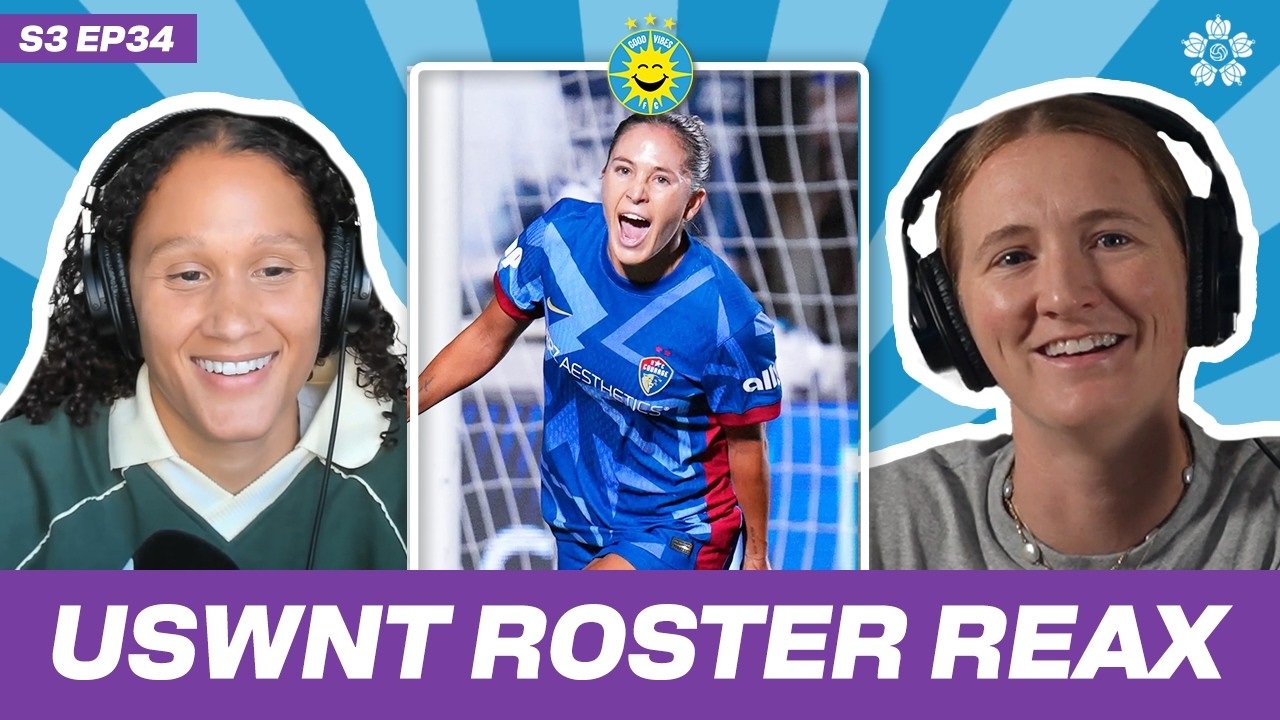 Good Vibes FC episode artwork with Lynn Biyendolo and Sam Mewis discussing the USWNT roster