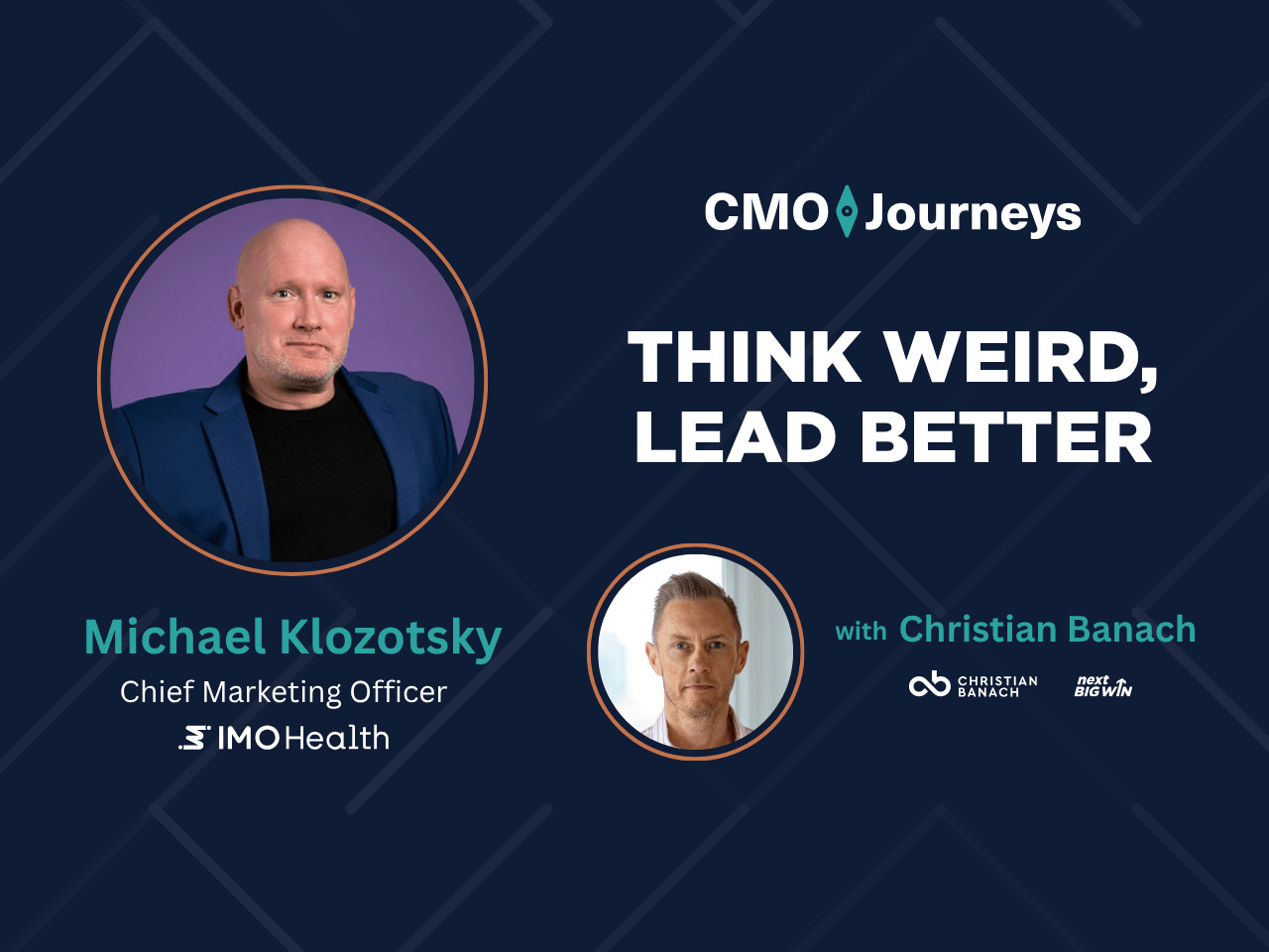 CMO Journeys interview graphic featuring Michael Klozotsky and host Christian Banach