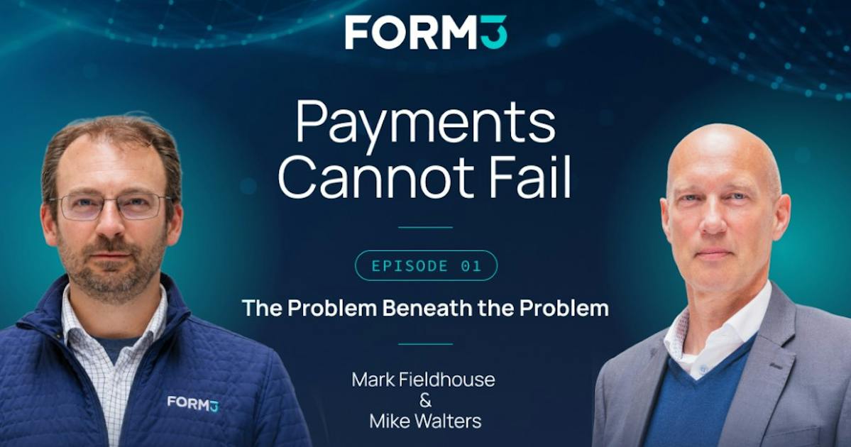 Payments Cannot Fail episode artwork with Mike Walters on the left and Mark Fieldhouse on the right