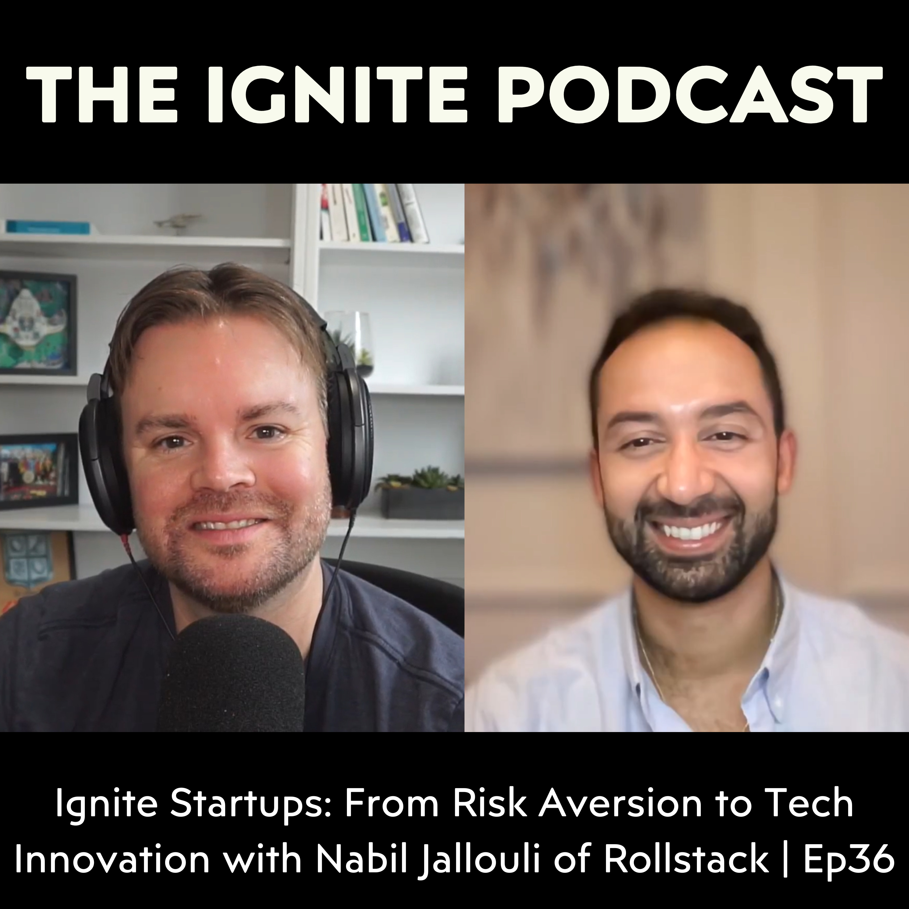 Podcast host Brian Bell and Nabil Jallouli speaking by video on the Ignite podcast