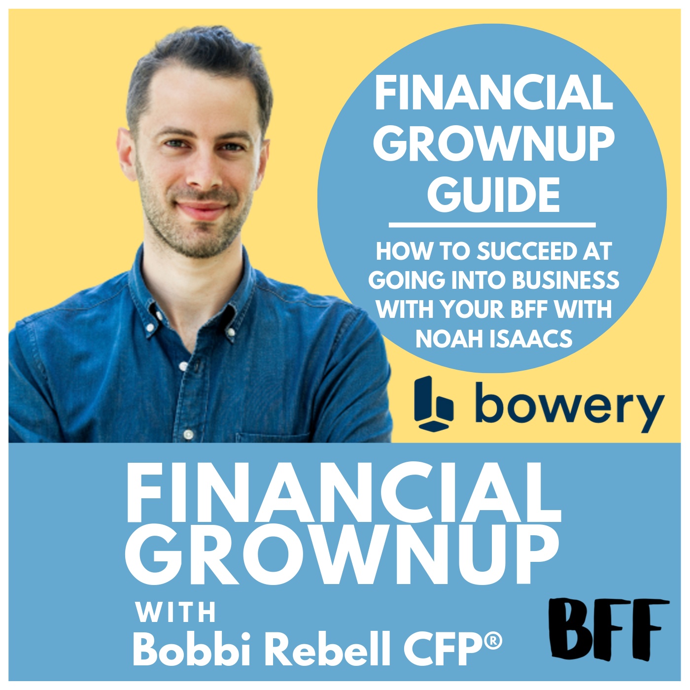 Noah Isaacs in the 2019 Financial Grownup Guide interview artwork