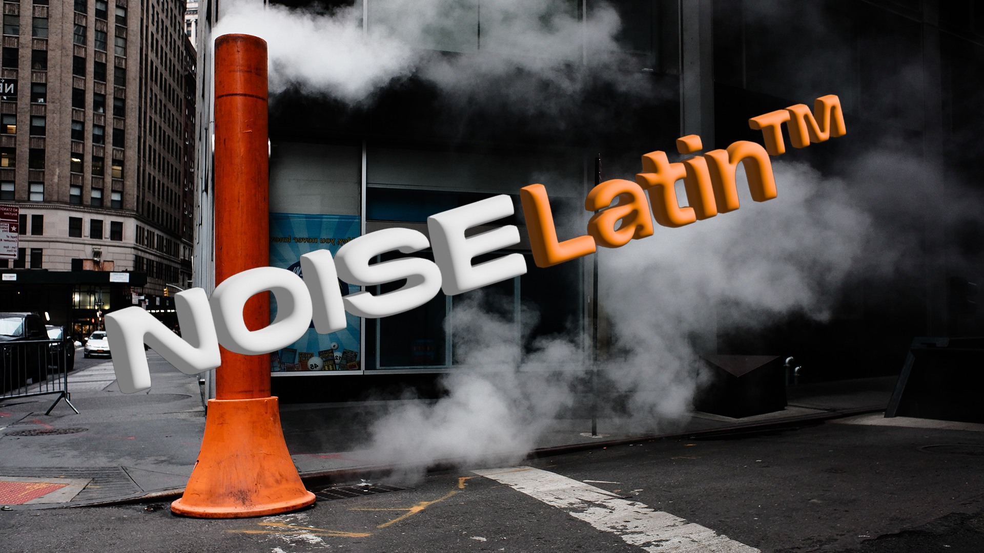 NOISE Latin wordmark cutting across a smoky New York street scene