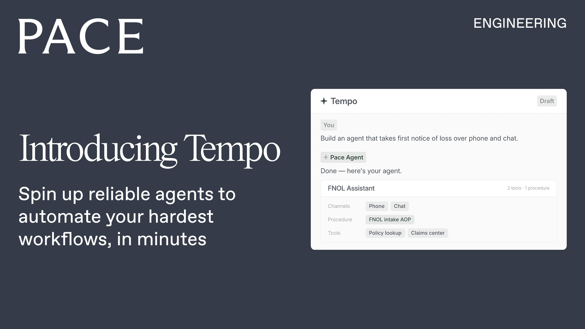 Pace’s Tempo launch graphic showing a draft first-notice-of-loss agent