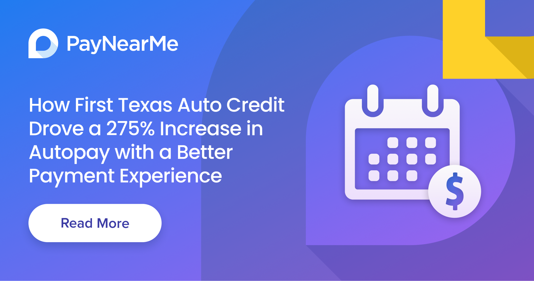 First Texas Auto Credit and PayNearMe case study
