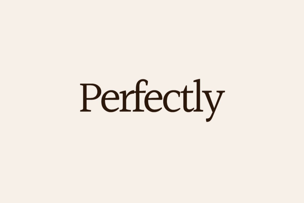 Perfectly