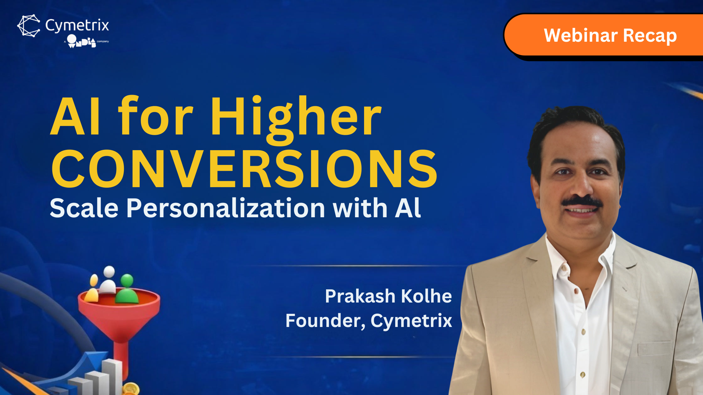 Webinar artwork featuring Prakash Kolhe for a Cymetrix session on AI-driven personalization