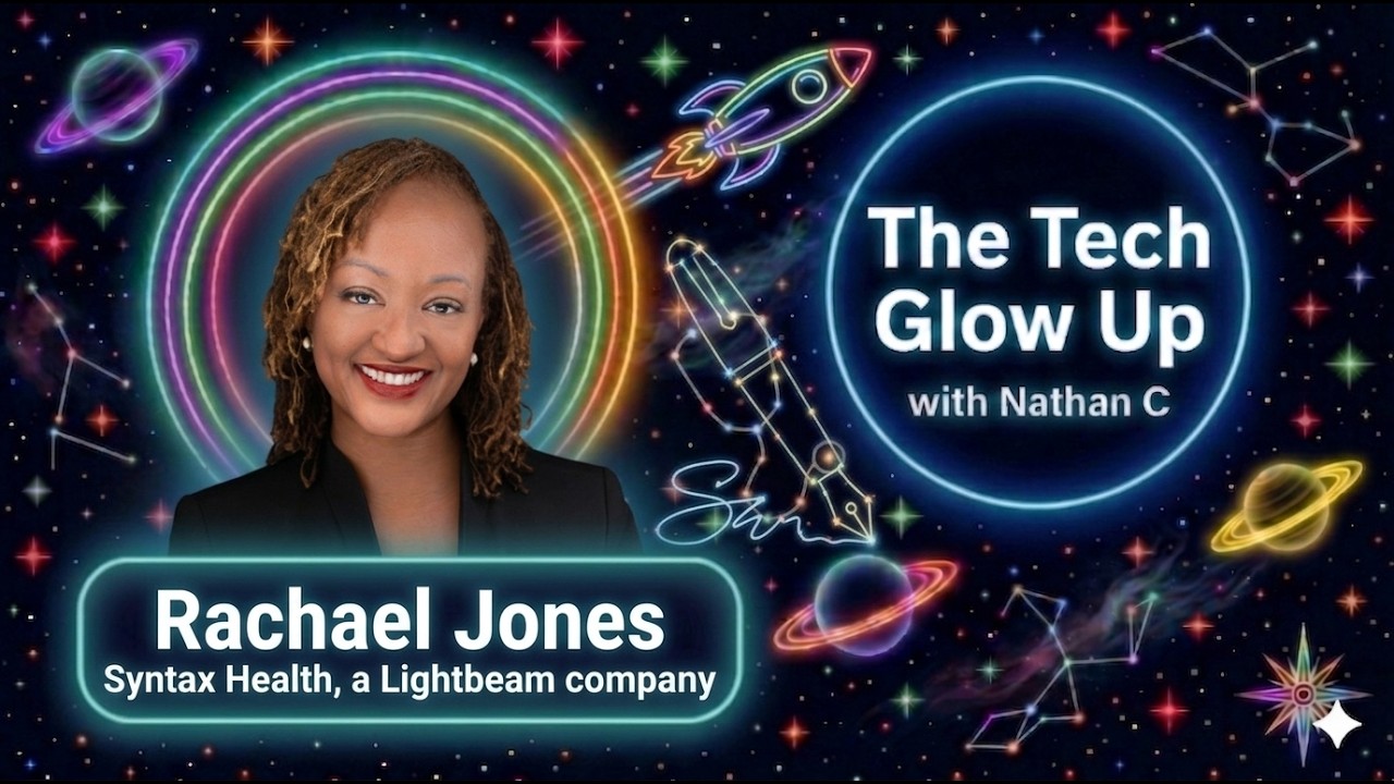 Rachael Jones featured on The Tech Glow Up interview artwork