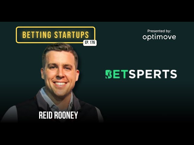Reid Rooney featured on episode 176 of The Betting Startups Podcast