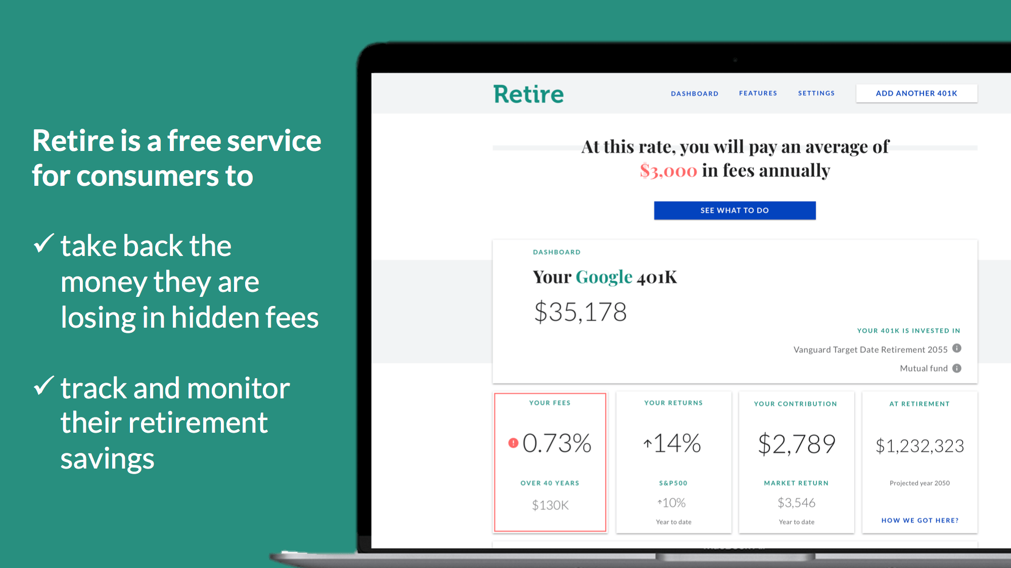 Retire launch graphic showing a dashboard with account fees, returns, contributions and a retirement projection
