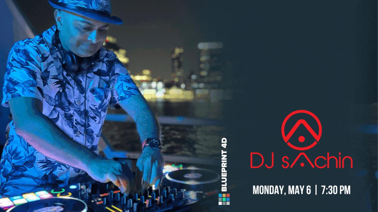 A BLUEPRINT 4D social announcement featuring DJ sAchin working at a DJ controller
