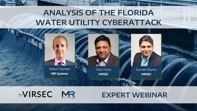 Webinar panel graphic featuring Robert Touchton, Satya Gupta and Saurabh Sharma for an analysis of the Florida water utility cyberattack