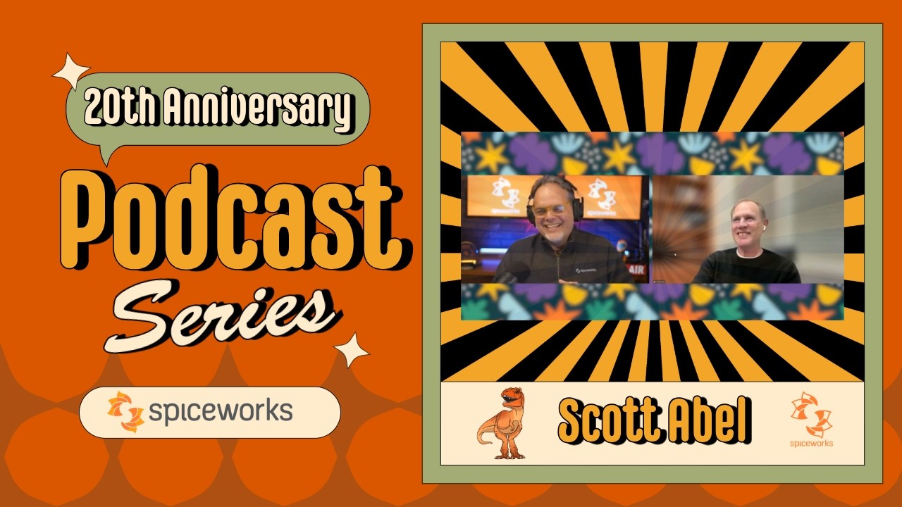 Spiceworks’ twentieth anniversary podcast artwork, with host Jeff Grettler and Scott Abel, shown on the right, in conversation.