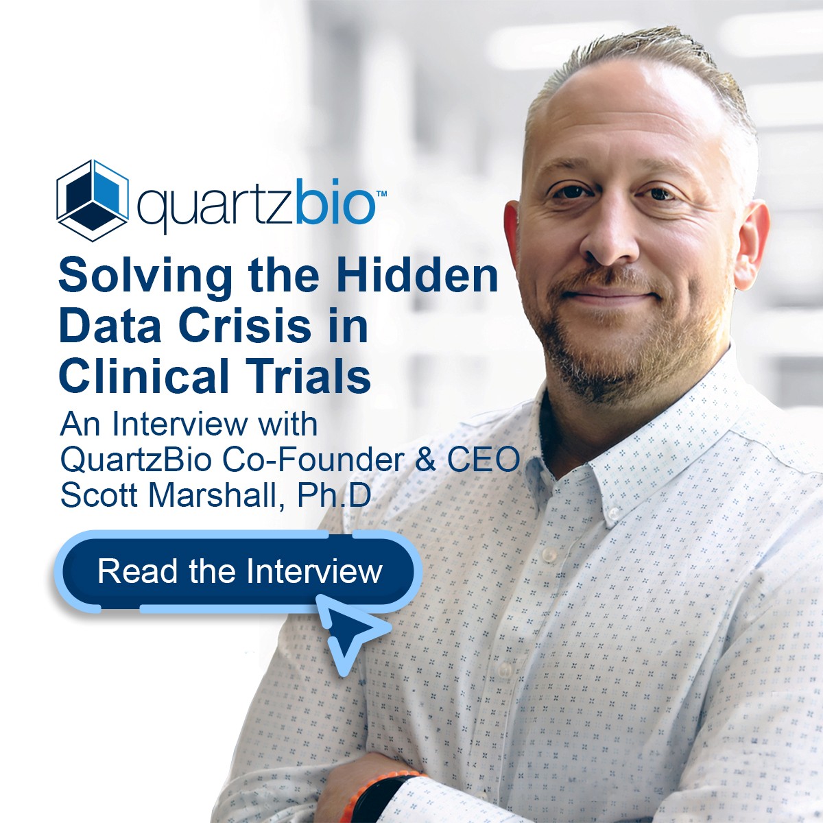 Scott Marshall seated in a QuartzBio interview graphic about hidden data gaps in clinical trials